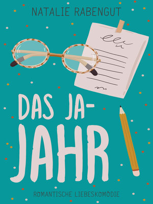 cover image of Das Ja-Jahr